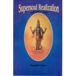 SuperSoul Realization and other essays